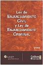 Ley de enjuiciamiento civil y ley de enjuiciamiento criminal