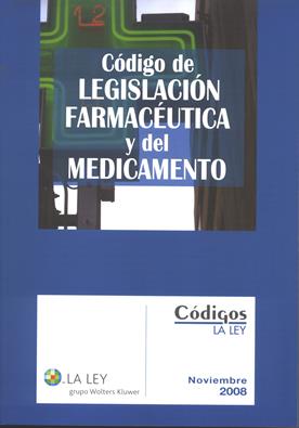 Codigo de legislacion farmaceutica y el medicamento
