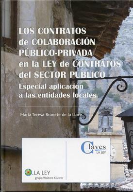 Los contratos de colaboración público-privada en la ley de contratos del sector público