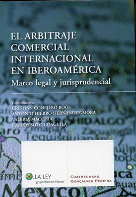 El arbitraje comercial internacional en Iberoamerica