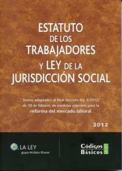 Estatuto de los Trabajadores y  Ley de la Jurisdiccion Social