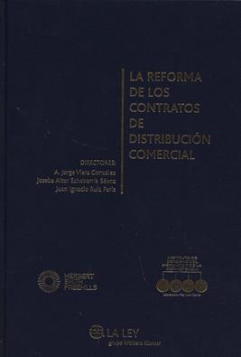 La reforma de los contratos de distribucion comercial