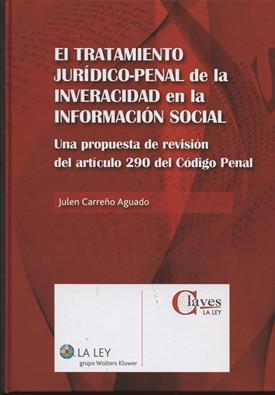 El tratamiento juridico-penal de la inveracidad en la informacion social