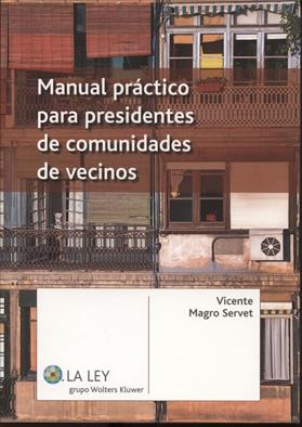 Manual practico para presidentes de comunidades de vecinos