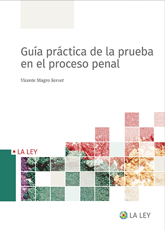 Guía práctica de la prueba en el proceso penal