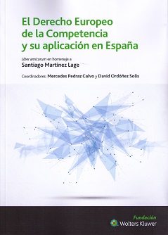 El Derecho Europeo de la Competencia y  su aplicacion en España