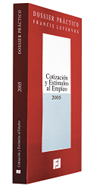 Dossier Cotización y Estímulos al Empleo 2005
