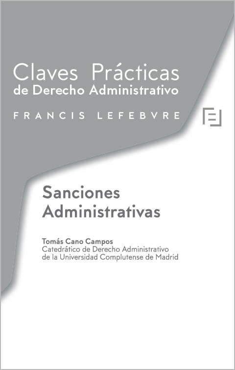 Claves Prácticas de Derecho Administrativo. Sanciones Administrativas