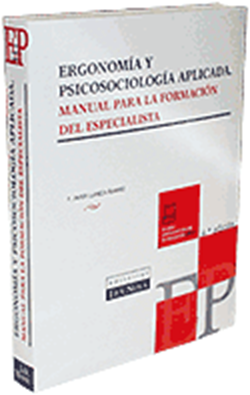 Ergonomía y psicosociología aplicada. Manual para la formación del especialista.