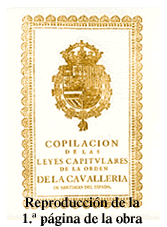 Compilación  de las leyes capitulares de la orden de la caballería de Santiago del Espada
