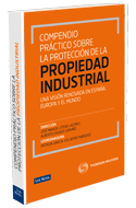 Compendio Practico sobre la Proteccion de la Propiedad Industrial