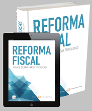 Reforma fiscal Avance de la nueva fiscalidad