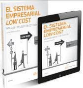 El sistema empresarial low cost: hacia un modelo de gestion