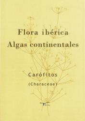 Flora ibrica. Algas continentales. Carfitos (Characeae)