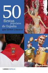 50 fiestas populares de Espaa que debes conocer