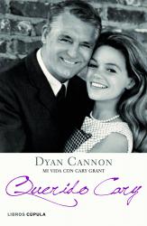 Querido Cary Mi vida con Cary Grant