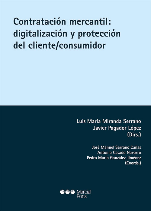 Contratacin mercantil: digitalizacin y proteccin del cliente