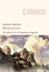 Montserrat Els misteris de la muntanya sagrada