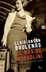 El nas de Mussolini Premi Sant Jordi 2008