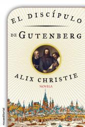 El discpulo de Gutenberg