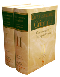 Enjuiciamiento Criminal. Comentarios y Jurisprudencia