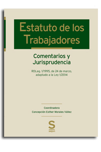 Estatuto de Trabajadores. Comentarios y Jurisprudencia