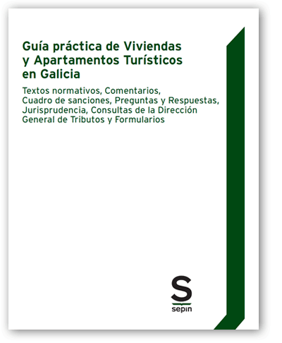 Guía práctica de Viviendas y Apartamentos Turísticos en Galicia