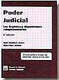 Poder Judicial Ley Orgánica y disposiciones complementarias 6ª Ed. 2004