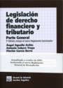 Legislación de Derecho Financiero y Tributario Parte General 5 Ed. 2005