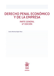 Derecho Penal Económico y de la Empresa.  Parte General