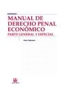 Manual de Derecho Penal Econmico. Parte General y Parte Especial