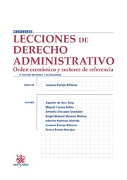 Lecciones de Derecho Administrativo. Orden economico y sectores de referencia