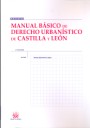 Manual bsico de Derecho Urbanstico de Castilla y Len