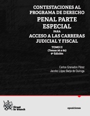 Contestaciones al programa de Derecho Penal Parte Especial para acceso a las carreras judicial y fiscal ( Tomo II temas 26 a 62)