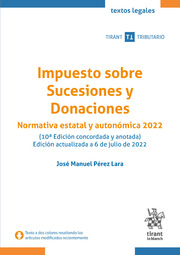 Impuesto sobre Sucesiones y Donaciones: Normativa estatal y autonomica 2022