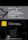 Comentarios a la ley de Rgimen local de la Comunitat Valenciana. Ley 8/2010 de la Generalitat