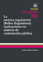 La mejora regulatoria (Better Regulation): aplicaciones en materia de contratacin pblica