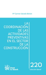 La coordinación de las actividades preventivas en el sector de la construcción