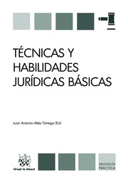 Tecnicas y habilidades juridicas basicas