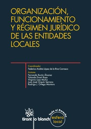 Organizacion, funcionamiento y régimen jurídico de las entidades locales