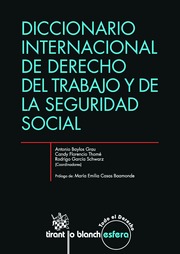 Diccionario internacional de Derecho del Trabajo y de la Seguridad Social