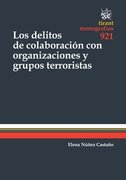 Los delitos de colaboracion con organizaciones y grupos terroristas
