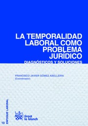 La temporalidad laboral como problema jurdico diagnsticos y soluciones