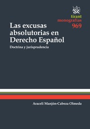 Las excusas absolutorias en Derecho Espaol 