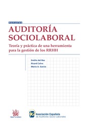 Auditoría sociolaboral. Teoría y práctica de una herramienta para la gestión de los RRHH