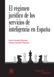 El rgimen jurdico de los servicios de inteligencia en Espaa