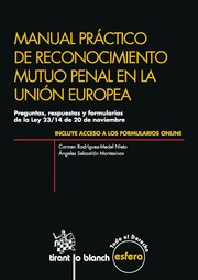 Manual prctico de reconocimiento mutuo penal en la unin europea