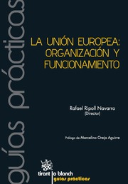La unin europea: organizacion y funcionamiento