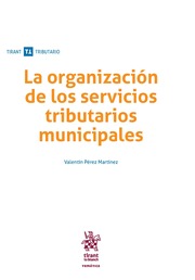La organizacin de los servicios tributarios municipales
