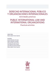 Derecho Internacional Público y Organizaciones Internacionales Actividades Prácticas. Public International law and International